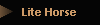 Lite Horse